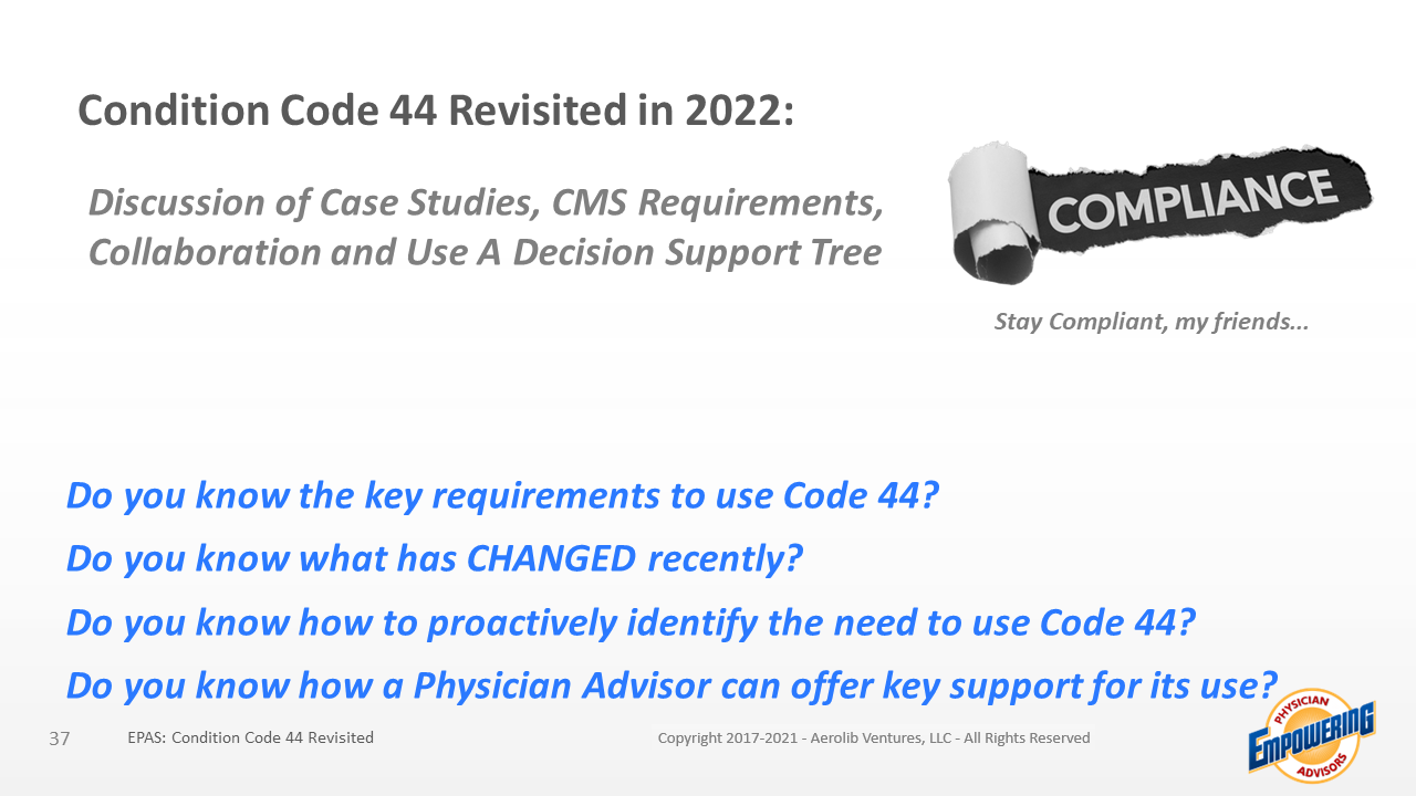 Condition Code 44 Revisited in 2022 Case Studies & A Decision Tree