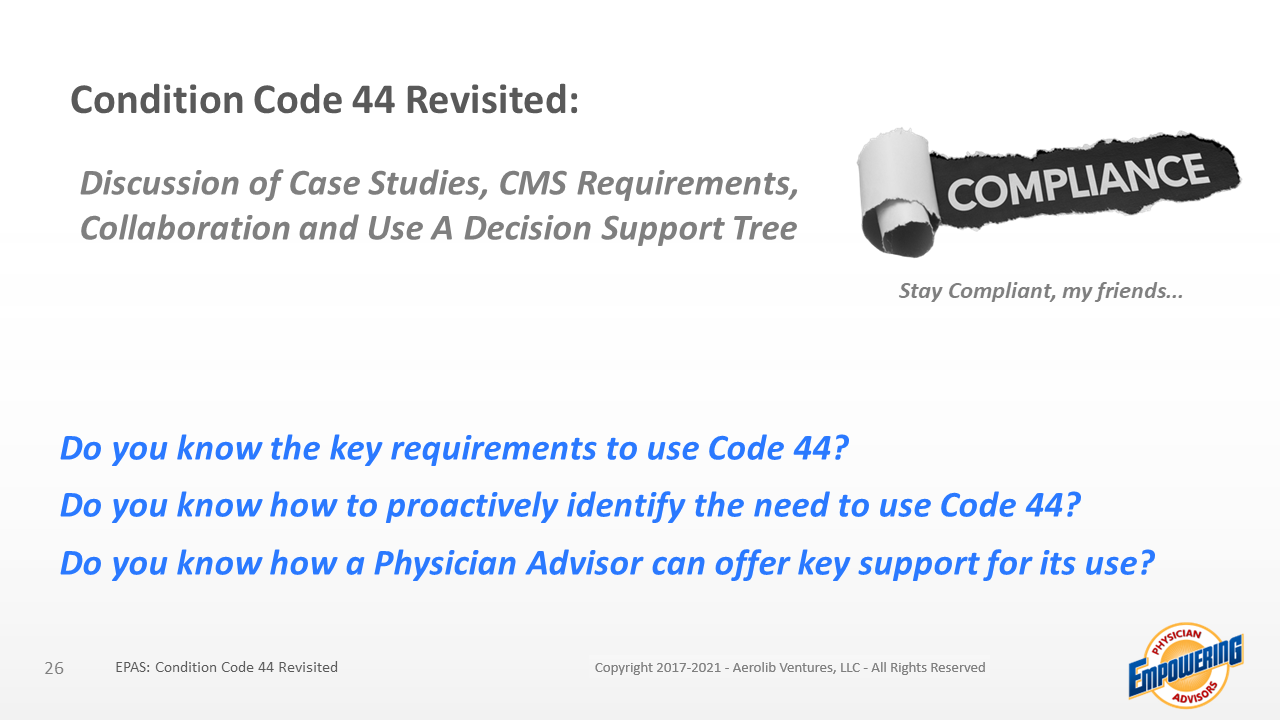 EPAS 04082021 Condition Code 44 Revisited - Case Studies & a Decision Tree