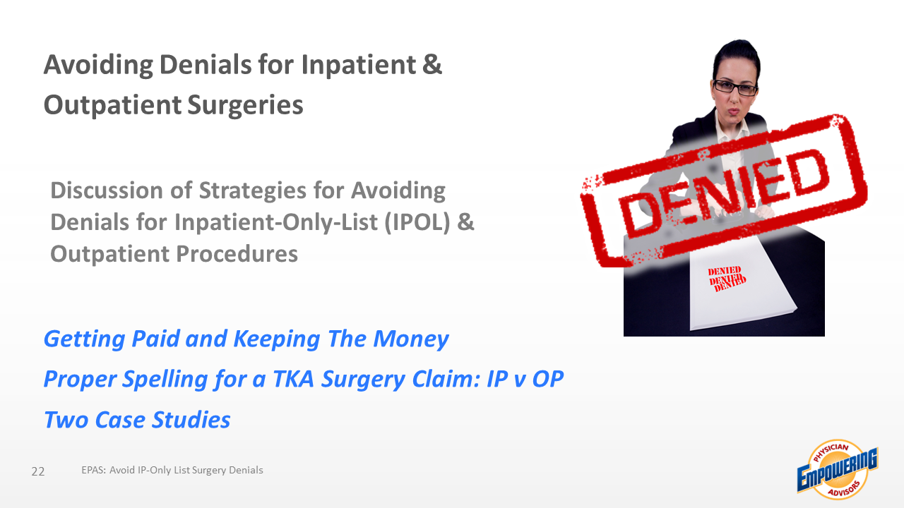 EPAS 10182018 Avoiding Denials for Inpatient & Outpatient Surgeries Video