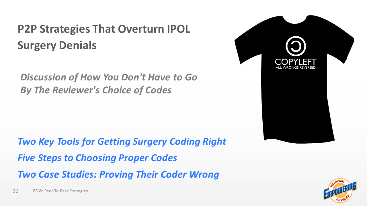 EPAS 12062018 P2P Strategies That Overturn IPOL Surgery Denials Video